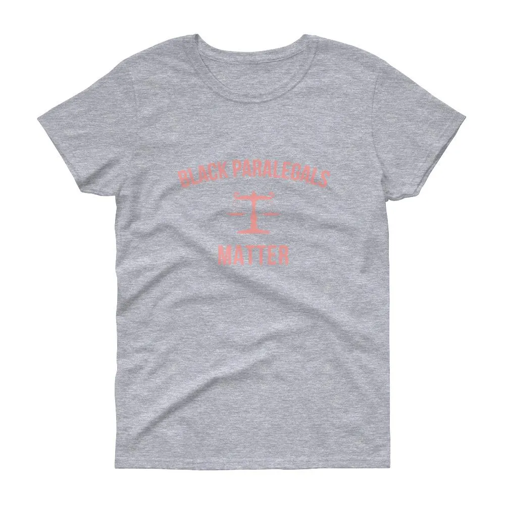 Black Paralegals Matter - Women's short sleeve t-shirt